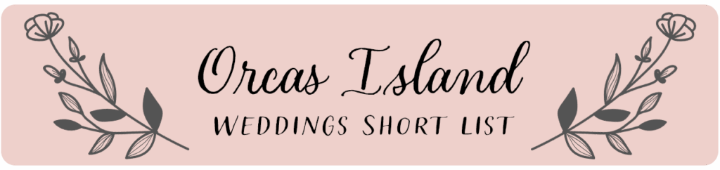 Explore Orcas Island Wedding Vendors